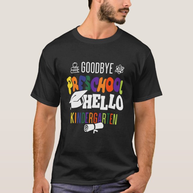 Camiseta Adiós Preescolar Hola Kindergarten De Vuelta A Sch (Anverso)