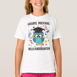Camiseta adiós preescolar hola kindergarten T-Shirt