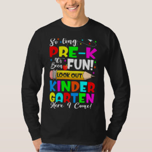 Camiseta Adiós Prek Su Divertido Kindergarten Aquí Vengo Lo