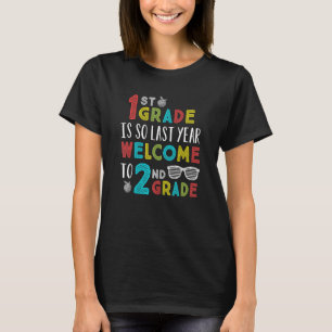 Camiseta Adiós, primer grado Bienvenidos profesores de 2º g