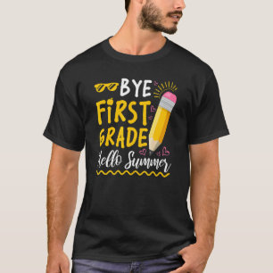 Camiseta Adiós Primer Grado Hola Verano Feliz Último Día De