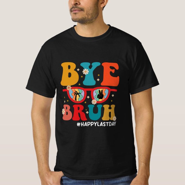 Camiseta Adiós profesor Bruh feliz último día de verano esc (Anverso)