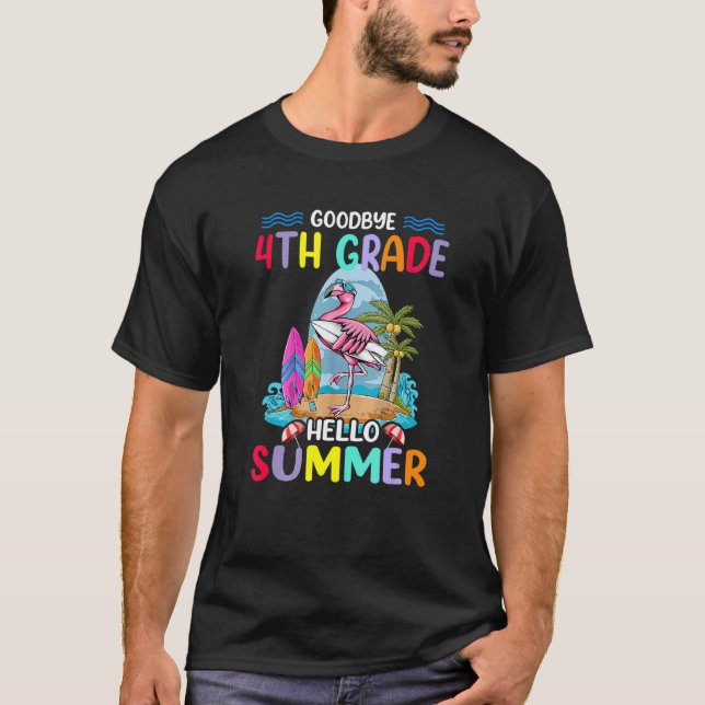 Camiseta Adiós profesor de cuarto grado Hola verano vacacio (Anverso)