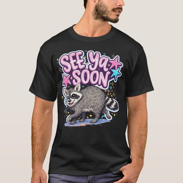 Camiseta Adiós pronto Mapache Divertido (Anverso)