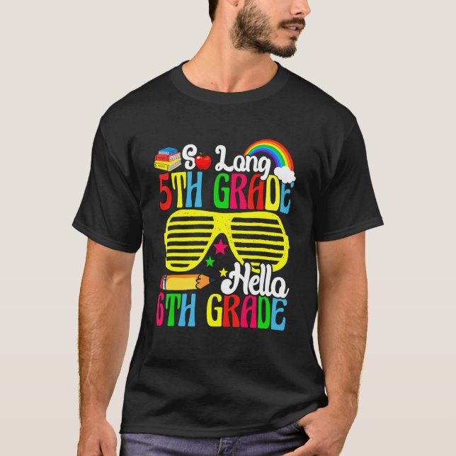 Camiseta Adiós quinto grado Hola 6º grado Cute Sunglasse (Anverso)