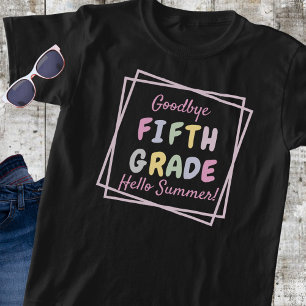 Camiseta "Adiós quinto grado, hola verano" niño