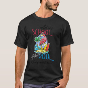 Camiseta Adios School Hello Pool Summer Flamingo Teacher 3r