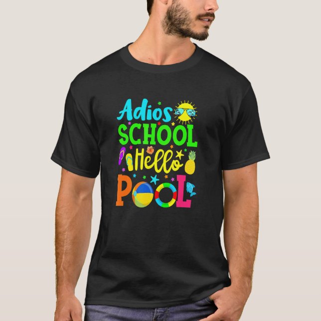 Camiseta Adios School Hola Estudiante De Piscina O Profesor (Anverso)