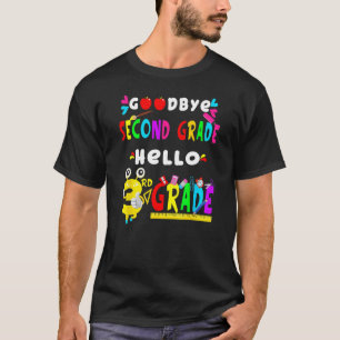 Camiseta Adiós segundo grado Hola tercer grado de vuelta a