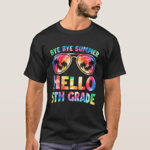 Camiseta Adiós Summer Hello De 5º Grado Tye De Vuelta A Sch