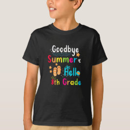 Camiseta Adiós Summer Hello octavo grado de vuelta a la esc
