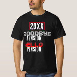 Camiseta Adiós Tensión Hola Fiesta de Jubilación de Pension