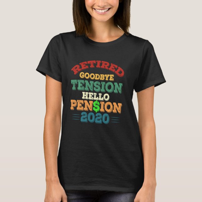Camiseta Adiós Tensión Hola Pensión 2020 Graciosa R (Anverso)