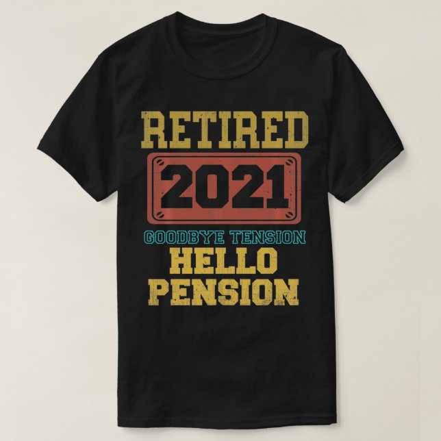 Camiseta Adiós Tensión Hola Pensión Funny 2021 G (Diseño del anverso)