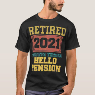 Camiseta Adiós Tensión Hola Pensión Funny 2021 G