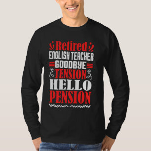 Camiseta Adiós Tensión Hola Pensión Jubilada Teatro Inglés
