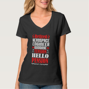 Camiseta Adiós Tensión Hola Pensión Retirada Aerospacial En