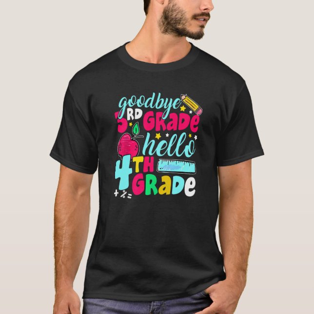 Camiseta Adiós tercer grado Hola cuarto curso primer día (Anverso)