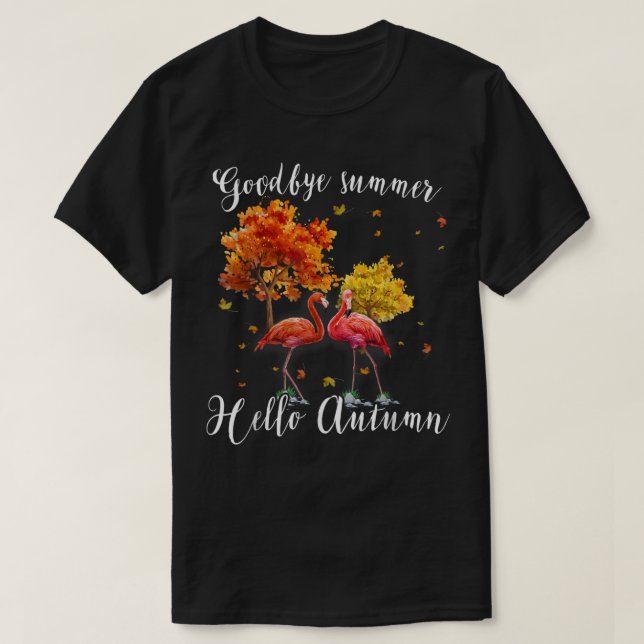 Camiseta Adiós verano Hola otoño Maple Flamingo Leaf Fa (Diseño del anverso)
