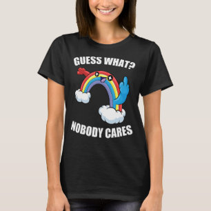 Camiseta ADIVINA LO QUE A NADIE LE IMPORTA EL Meme Arcoiris