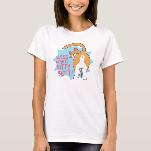 Camiseta ¡Adivina Lo Que Kitty Butt! Gracioso Cat Lover (Anverso)