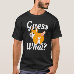 Camiseta Adivina Qué Corgi Trasero Perro Premium