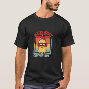 Camiseta Adivina qué culo de pollo! Diversión