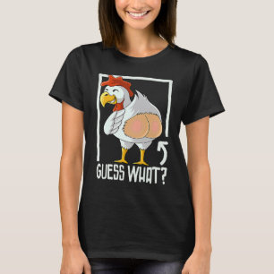 Camiseta adivina qué culo de pollo granjero de pollos