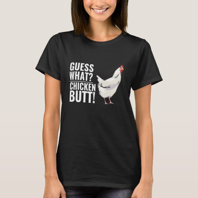 Camiseta Adivina qué dice el culo de pollo (Anverso)