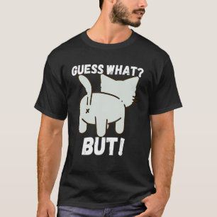 Camiseta Adivina Qué Diseño De Trasero De Gato Blanco
