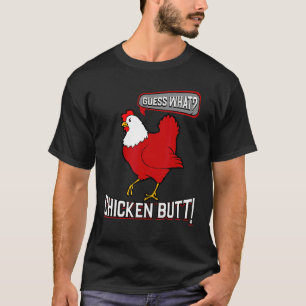 Camiseta Adivina Qué Granjero De Pollos Trasero De Pollo