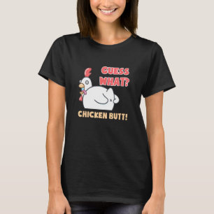 Camiseta Adivina qué pollo trasero de pollo
