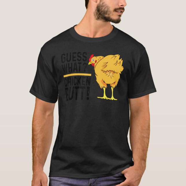 Camiseta Adivina Qué Trasero De Pollo (Anverso)