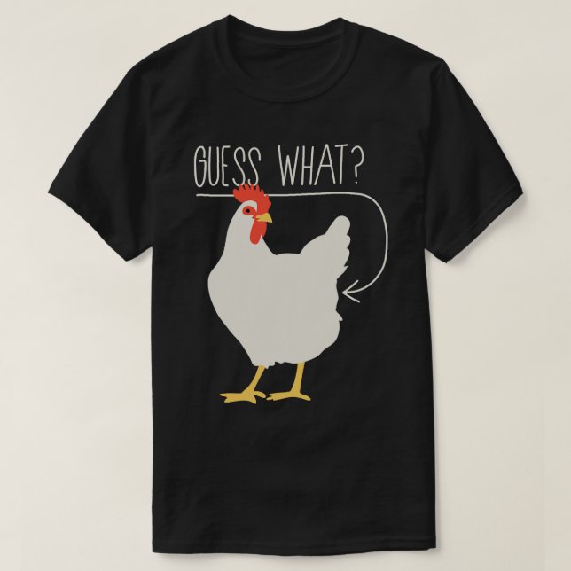 Camiseta Adivina qué trasero de pollo 1 (Diseño del anverso)