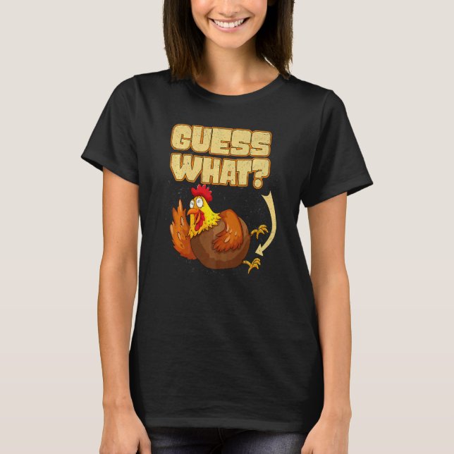 Camiseta Adivina Qué Trasero De Pollo 1 (Anverso)