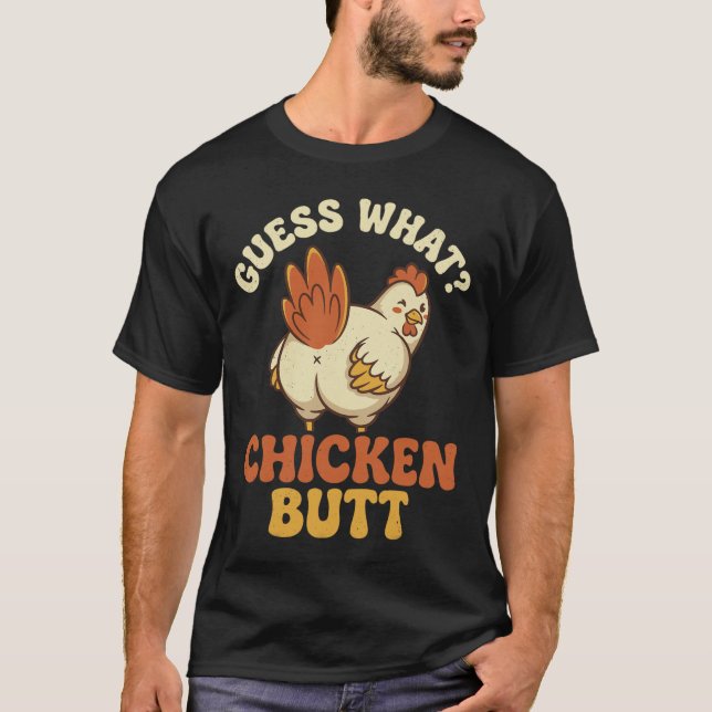 Camiseta Adivina Qué Trasero De Pollo _8  (Anverso)