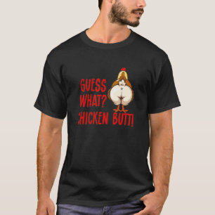 Camiseta Adivina Qué Trasero De Pollo Animal Meme Lindo &  