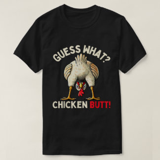 Camiseta Adivina Qué Trasero De Pollo Chistoso Meme