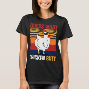 Camiseta Adivina Qué Trasero De Pollo Chistoso Meme De Poll