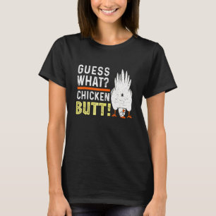 Camiseta ¡Adivina Qué Trasero De Pollo! Divertido Pollo Bla
