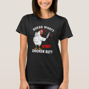 Camiseta Adivina Qué Trasero De Pollo Espeluznante Divertid
