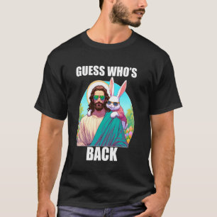 Camiseta Adivina quién ha vuelto Jesús divertida resurrecci
