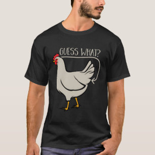 Camiseta Adivina W Chicken Butt
