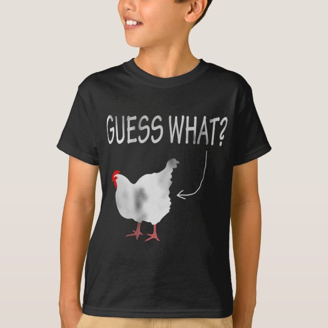 Camiseta ¿Adivinan Qué? ¡Chicken Butt! (Anverso)