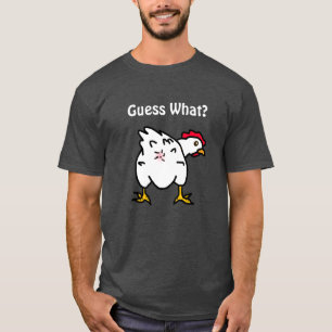 Camiseta ¿Adivinan Qué? Chicken Butt gracioso