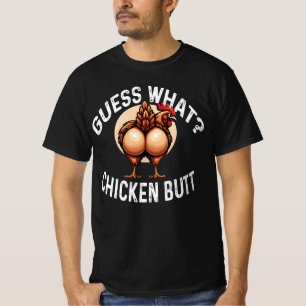 Camiseta ¿Adivinan Qué? ¡Chicken Butt! - Pun humorístico