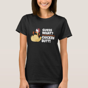 Camiseta Adivinanza divertida ¡Culo de Pollo!