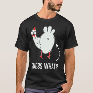Camiseta Adivinanza Divertida, ¡Culo de Pollo! Diseño Blanc