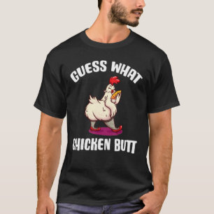 Camiseta Adivinanza Divertida, Culo de Pollo! Diseño Blanco