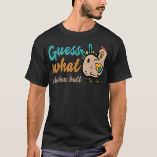 CAMISETA ADIVINAR QUÉ CHICKEN BUT